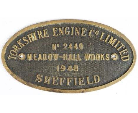 Worksplate YORKSHIRE ENGINE CO LIMITED MEADOW HALL WORKS SHEFFIELD No 2440 1948 ex 0-6-0 ST delivered new to Samuel Fox &amp;