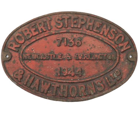 Worksplate ROBERT STEPHENSON &amp; HAWTHORNS LTD NEWCASTLE &amp; DARLINGTON 7136 1944 ex Austerity 0-6-0 ST. Ordered by the M