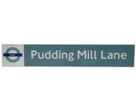 Docklands Light Railway FF enamel railway station platform sign PUDDING MILL LANE from the station between Canary Wharf and S