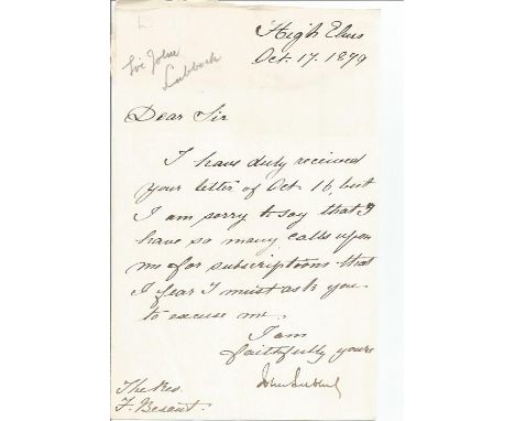 John Lubbock handwritten letter 1899. 1st Baron Avebury PC FRS DL 30 April 1834 - 28 May 1913, known as Sir John Lubbock, 4th