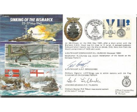 Sink the Bismarck cover signed by Ted Briggs and R Tilburn, two of the only three survivors of the loss of HMS Hood. JS50/45/