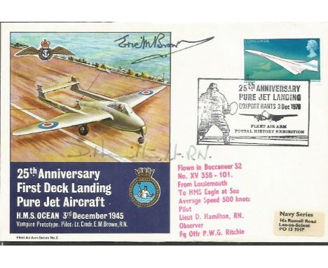 Eric Winkle Brown test pilot Brown and Ltnt D Hamilton signed 25th anniversary First Deck Landing Pure jet aircraft cover. Go