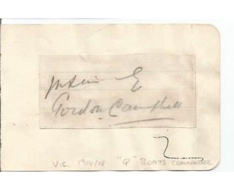 Gordon Campbell signature piece. 6 January 1886 - 3 July 1953 was a British naval officer, later a writer and politician, who