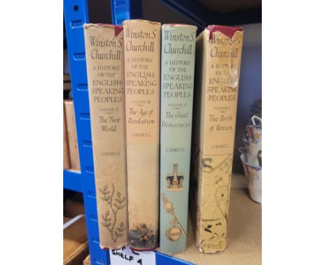 Churchill, Winston S. A History of the English Speaking Peoples. London. Cassell &amp; Co Ltd. 1956 - 1958. 4 volumes. All 1s