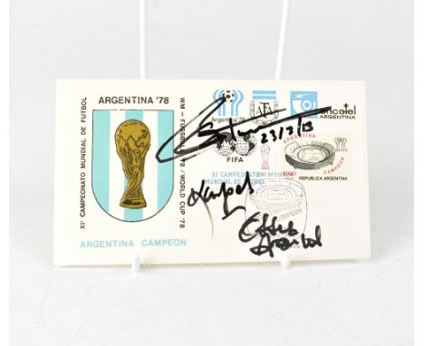 ARGENTINA 1978; a first day cover bearing three signatures.We have not authenticated these signatures, please satisfy yoursel