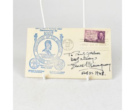 ERNEST HEMINGWAY; a first day cover dated 1947 bearing signature and date Feb 22 1948.We have not authenticated this signatur