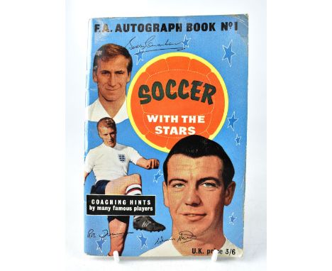 FOOTBALL; 'Soccer with the Stars FA Autograph Book No.1', bearing several hand signed signatures, including Sir Bobby Moore, 