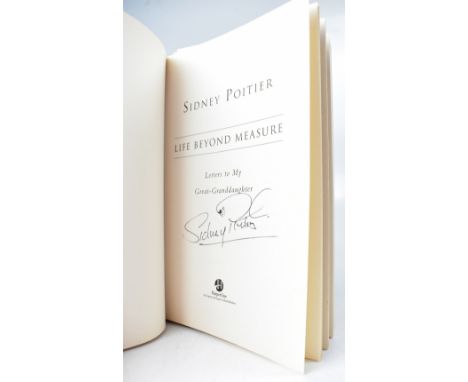 SIDNEY POITIER; 'Life Beyond Measure: Letters to My Great Grand-daughter', a single volume bearing the legendary actor's sign