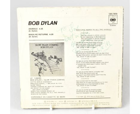 BOB DYLAN; 'Animals', a 7" single inscribed 'To Sur Best Wishes Always 6/8/89', and bearing the star's signature to the back 