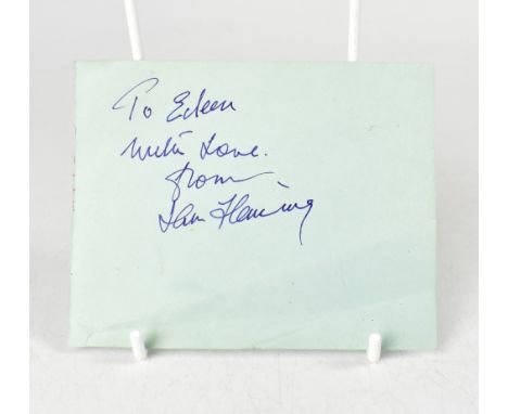 JAMES BOND; a single folded piece from an autograph book inscribed 'To Eileen, much love from Ian Fleming'.We have not authen