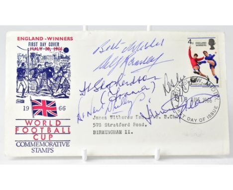 ENGLAND WORLD CUP WINNERS 1966; a first day cover bearing several signatures including Alf Ramsey, Neil Phillips, Jimmy Greav