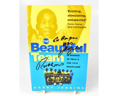 BRAZIL FOOTBALL 1970 WORLD CUP WINNERS; 'The Beautiful Team', a single volume bearing several signatures including Pele.We ha