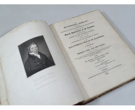 Bell (Henry Nugent) THE HUNTINGDON PEERAGE, FIRST EDITION, 2 engraved plates, contemporary half calf over patterned boards, 4