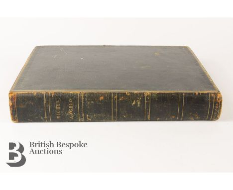 1807 The Life of Michelangelo Buonarroti with his Poetry and Letters by R. Duppa, 2nd Edition, complete with plates.