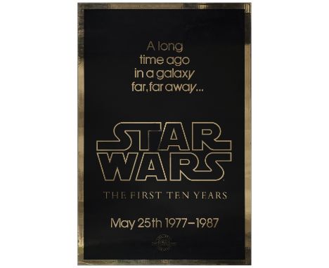 STAR WARS: THE FIRST TEN YEARSOne Sheet  (27" x 41")Very Fine+ Rolled 20th Century Fox, 1987This poster has only some minor c