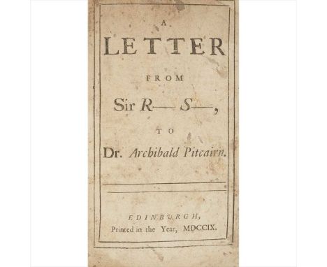 Scotland in the 18th century 7 bound pamphlets [Sibbald, Robert] A Letter from Sir R- S-, to Dr. Archibald Pitcairn. Edinburg