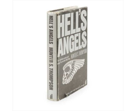 Thompson, Hunter S. Hell's Angels London: Allen Lane The Penguin Press, 1967. First UK edition, 8vo, original cloth, dust-jac