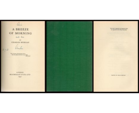Charles Morgan A Breeze of Morning. Published by Macmillan and Co Ltd, London. Inscribed on the title page by the author. Exc