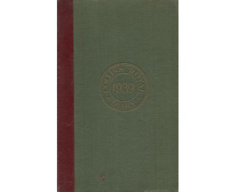 Collins Royal Diary for 1939. One day to each page with monthly cash summary. Published by Collins. Publisher's green boards.