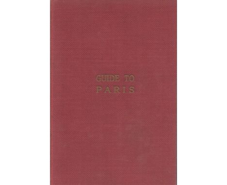 Guide to Paris, by Roy Elston, author of The Traveller's Handbook to Normandy and Brittany. New and revised edition. With 13 