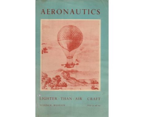 Aeronautics - Lighter-Than-Aircraft. A brief outline of the history and development of the balloon and airship with reference