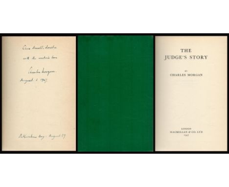 Charles Morgan The Judge's Story. Published by Macmillan, London. Inscribed on front free end paper by author. Publisher's gr