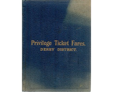 Railway Servants' Interchange Privilege Ticket Movement. List of stations and Interchange Privilege Ticket Fares from Derby a