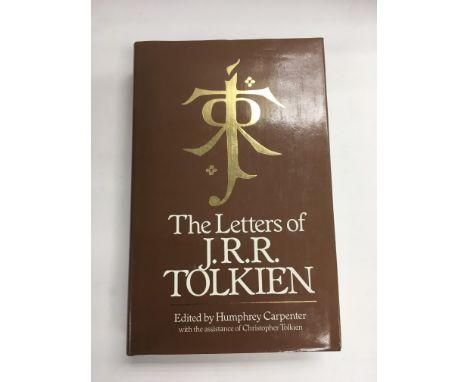 A first edition hardback book of 'The Letters Of JRR Tolkien' edited by Humphrey Carpenter with the assistance of Christopher