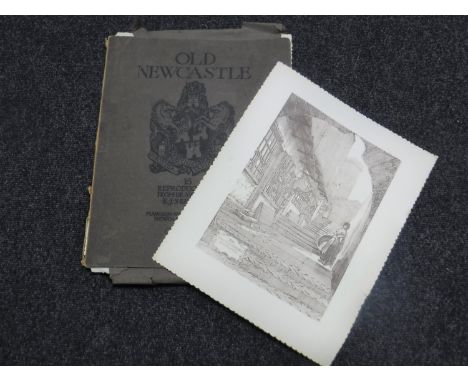 A folio; Old Newcastle, 15 Reproductions from Drawings by R.J.S. Bertram, publisher Mawson Swan &amp; Morgan Ltd, Newcastle-U