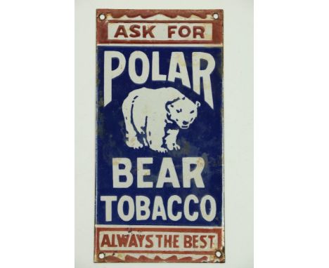 A rare Vintage style enamel Advertisement Sign, 'Ask for Polar Bear Tobacco Always the Best,' approx. 23cms x 11.5cms (9" x 4