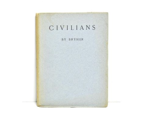 Bryher [Winifred Ellerman] Civilians, Territet: Pool, 1927, first edition, printed in Dijon, some foxing, original printed wr