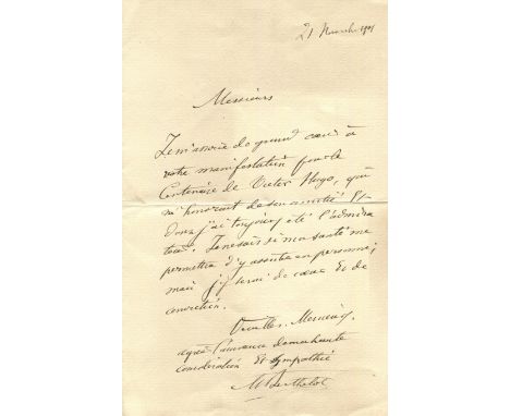 [HUGO VICTOR]: (1802-1885) French novelist, poet and dramatist. BERTHELOT MARCELLIN: (1827-1907) French chemist and politicia