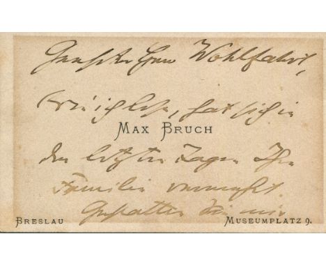 BRUCH MAX: (1838-1920) German composer, violinist and conductor. A.L.S., M. Bruch, to the recto and verso of the composer's p