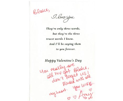 Amy Winehouse’s Valentine’s card to her imprisoned husband,  sent in the final year of their troubled marriage WINEHOUSE AMY: