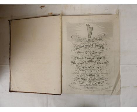 HORN HENRY.&nbsp;&nbsp;Rudiments for the Single &amp; Double Movement Harp. Eng. title &amp; music. Quarto, in well worn bdg.