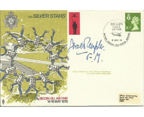 Great War Field Marshall Sir Gerald Templer DSO signed Silver Stars Air Display cover Good condition.   All items come with a