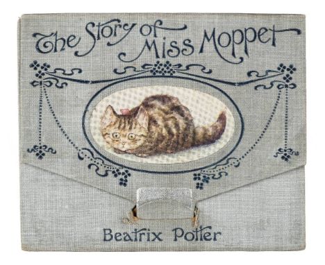 Potter (Beatrix). The Story of Miss Moppet, 1st edition, Warne, 1906, fourteen colour plates and fourteen leaves of text boun