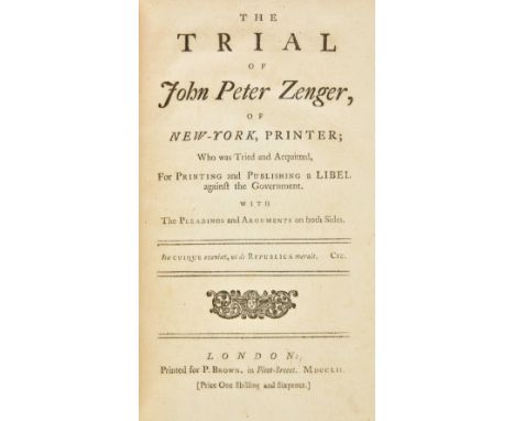 Zenger (John Peter ). The Trial of John Peter Zenger, of New-York, Printer, who was Tried and Acquitted, for Printing and Pub