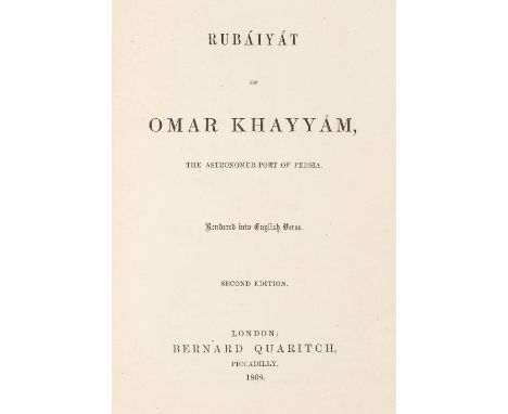 Fitzgerald (Edward, translator). Rubaiyat of Omar Khayyam, the Astronomer-Poet of Persia. Rendered into English Verse, 2nd ed