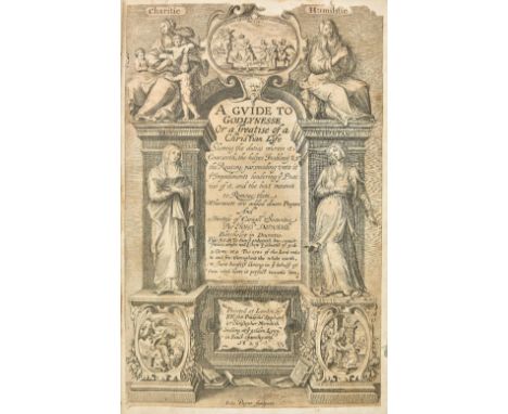Downame (John). A Guide to Godlynesse, or a Treatise of a Christian ... whereunto are added divers Prayers and a Treatise of 