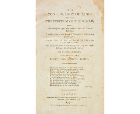 Burke (Edmund, subject). The Confederacy of Kings against the Freedom of the World; being Free Thoughts upon the Present Stat