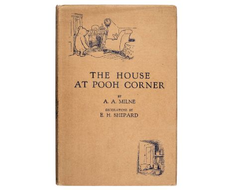 Milne (Alan Alexander). The House at Pooh Corner, with Decorations by Ernest H. Shepard, 1st edition, Methuen, 1928, numerous
