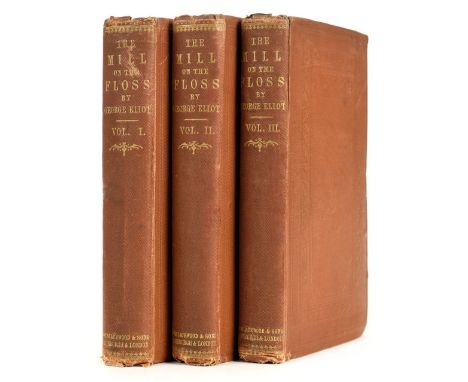 Eliot (George). The Mill on the Floss, 3 volumes, 1st edition, William Blackwood and Sons, 1860, half-titles, volume 1 with f