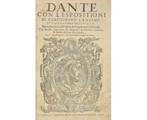 Dante (Alighieri). Dante con L'Espositioni di Christoforo Landino, et D'Alessandro Vellutello..., Con Tauole, Argomenti, &amp