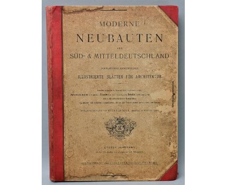 Sammelband: Moderne Neubauten aus Süd-&amp; Mitteldeutschland (Illustrierte Blätter fürArchitektur), 1. Jg. (1894). Verlegt C