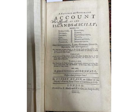 HEATH (Robert) A Natural and Historical Account of the Islands of Scilly.  London: R. Manby and H.S. Cox, 1750, 8vo, folding 