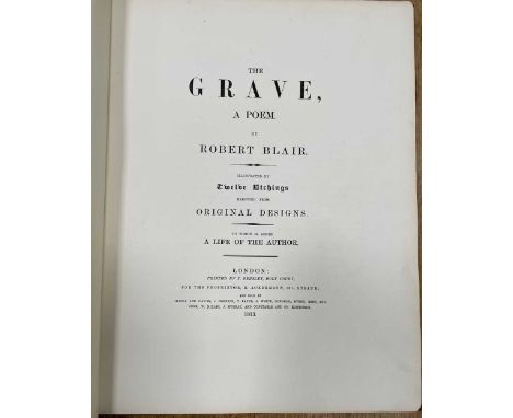 BLAKE (William, illustrator) The Grave, A Poem. By Robert Blair. Illustrated by Twelve Etchings, executed from Original Desig