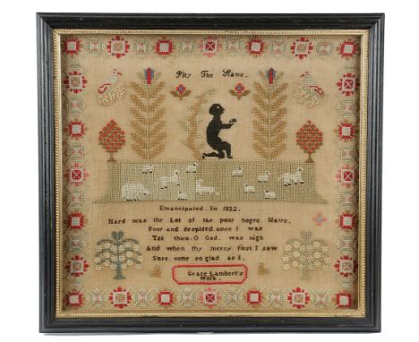 A WILLIAM IV NEEDLEWORK EMANCIPATION OF SLAVE SAMPLER BY GRACE LAMBERT worked with coloured wools on a linen ground, with cro