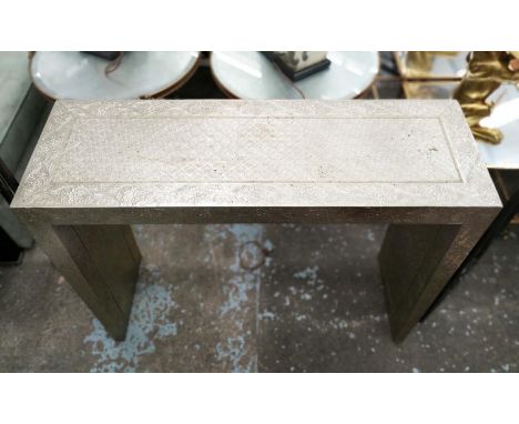 CONSOLE TABLE, repoussé metal finish, 105cm x 35cm, 80.5cm. 