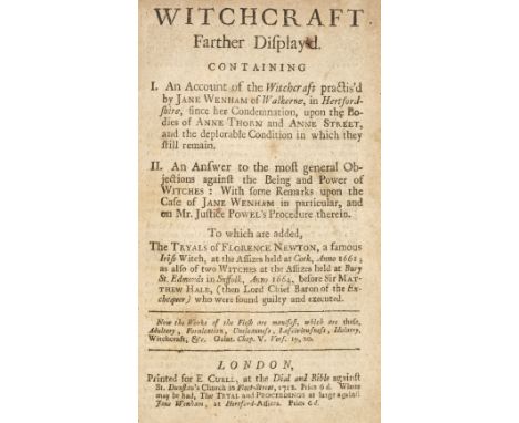 [Bragge, Francis]. Witchcraft Farther Display'd. Containing I. An Account of the Witchcraft practis'd by Jane Wenham of Walke